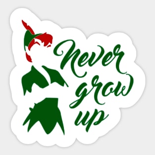 Never Grow up Never Sticker